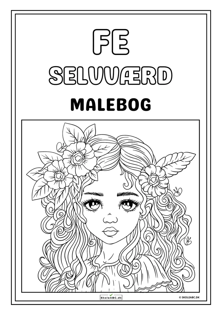 Fe selvværd malebog med sætninger der opbygger børns selvværd. Malebog til piger. Gratis download.